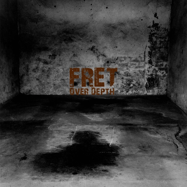 FRET / OVER DEPTH