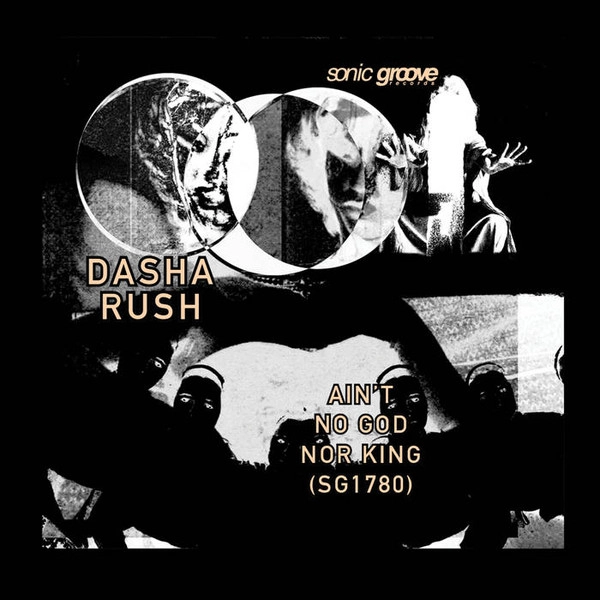 DASHA RUSH / ダーシャ・ラッシュ / AIN'T NO GOD NOR KING