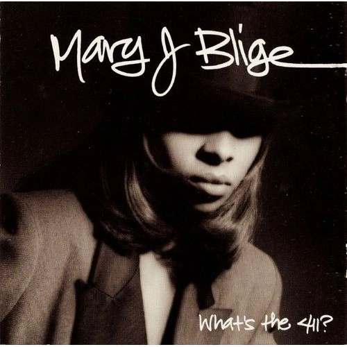 MARY J. BLIGE / メアリー・J.ブライジ / WHAT'S THE 411?