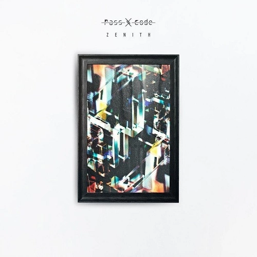 PassCode / ZENITH