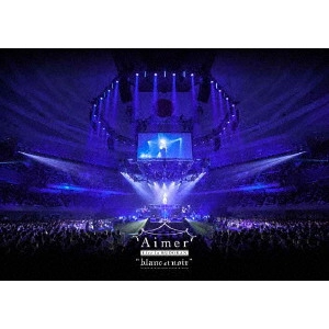 Aimer / Aimer Live in 武道館 “blanc et noir”