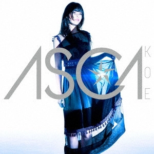 ASCA (大倉明日香) / KOE