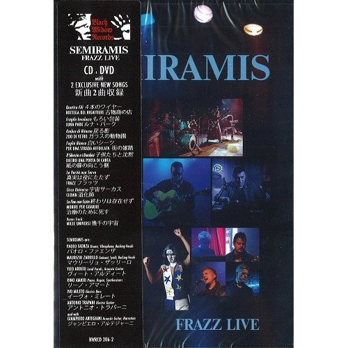 SEMIRAMIS / セミラミス / FRAZZ LIVE: DVD+CD