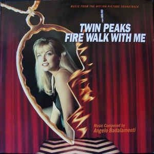 ANGELO BADALAMENTI / アンジェロ・バダラメンティ / TWIN PEAKS FIRE WALK WITH ME