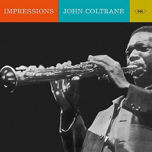 JOHN COLTRANE / ジョン・コルトレーン / Impressions(LP/180g)