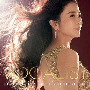 NAKAMARU MICHIE / 中丸三千繪 / VOCALIST