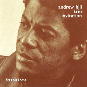 ANDREW HILL / アンドリュー・ヒル / インヴィテーション / Invitation