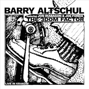 BARRY ALTSCHUL / バリー・アルトシュル / LIVE IN KRAKOW