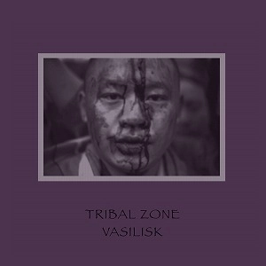 VASILISK / TRIBAL ZONE (2017LP)
