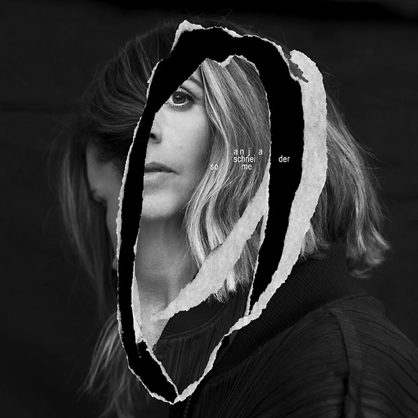 ANJA SCHNEIDER / SOME