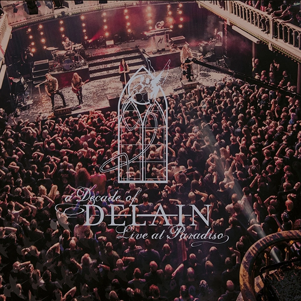 DELAIN / ディレイン / ア・ディケイド・オブ・ディレイン~ライヴ・アット・パラディソ / A DECADE OF DELAIN - LIVE AT PARADISO
