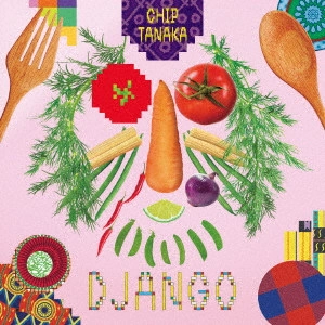 Chip Tanaka / Django