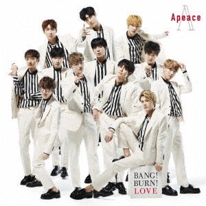 Apeace / BANG!BURN!LOVE (初回限定盤 CD+DVD)