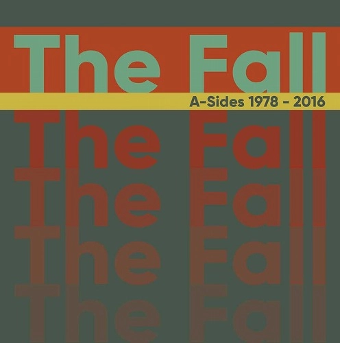 FALL / フォール / A-SIDES 1978-2016: DELUXE 3CD BOXSET