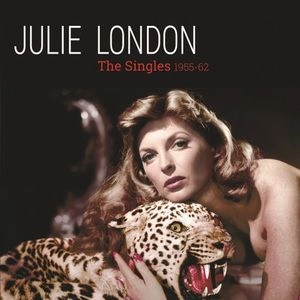 JULIE LONDON / ジュリー・ロンドン / COMPLETE 1955-62 SINGLES + 6 BONUS TRACKS