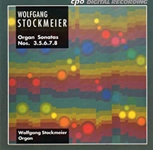 WOLFGANG STOCKMEIER / ウォルフガング・シュトックマイアー / オルガンソナタ集 / STOCKMEIER: ORGAN SONATAS