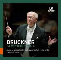 BERNARD HAITINK / ベルナルト・ハイティンク / BRUCKNER:SYMPHONY NO.6