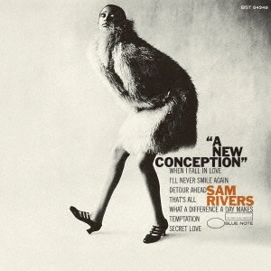 SAM RIVERS / サム・リヴァース / ア・ニュー・コンセプション / A NEW CONCEPTION
