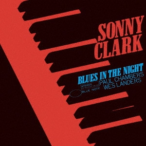 SONNY CLARK / ソニー・クラーク / ブルース・イン・ザ・ナイト +6 / BLUES IN THE NIGHT