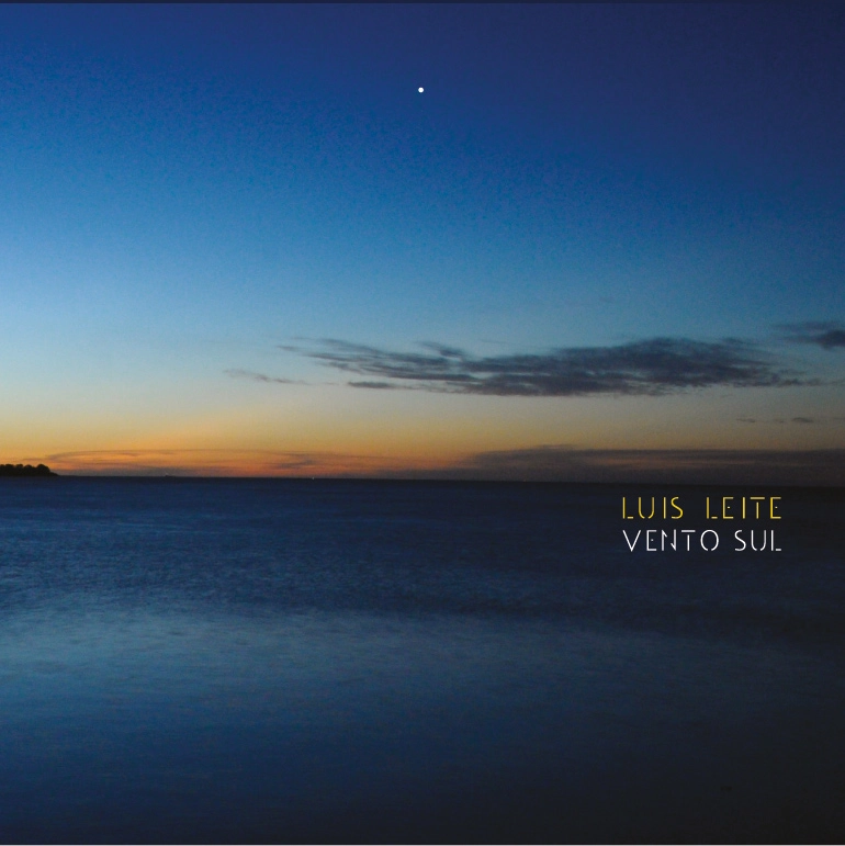 LUIS LEITE / ルイス・レイチ / VENTO SUL