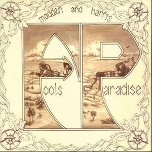 MADDEN AND HARRIS / メイデン・アンド・ハリス / FOOLS PARADISE