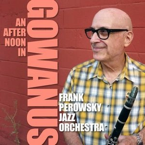 FRANK PEROWSKY / AFTERNOON IN GOWANUS