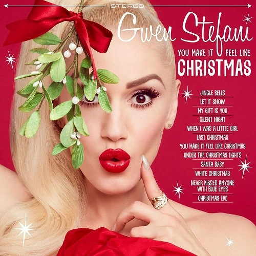 GWEN STEFANI / グウェン・ステファニー / YOU MAKE IT FEEL LIKE CHRISTMAS （LP/SPECIAL WHITE VINYL) / YOU MAKE IT FEEL LIKE CHRISTMAS  (LP/SPECIAL WHITE VINYL)
