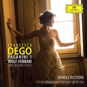 FRANCESCA DEGO / フランチェスカ・デゴ / PAGANINI: VIOLIN CONCERTO NO.1 / W-FERRARI: VIOLIN CONCERTO