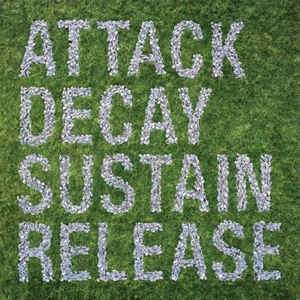 SIMIAN MOBILE DISCO / シミアン・モバイル・ディスコ / ATTACK DECAY SUSTAIN RELEASE (REMASTERED)