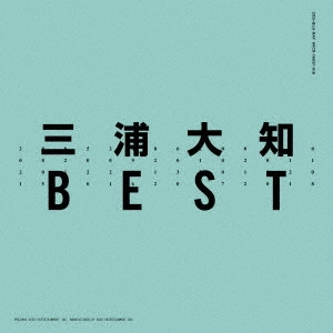 DAICHI MIURA / 三浦大知 / BEST(2CD+Blu-ray)