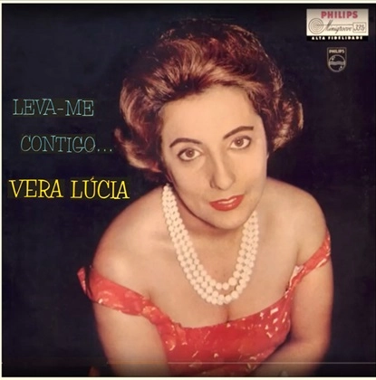 VERA LUCIA / LEVA-ME CONTIGO...