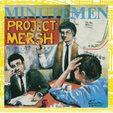 MINUTEMEN / ミニットメン / PROJECT: MERSH