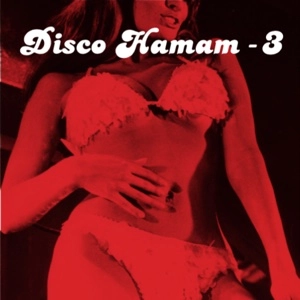 V.A. / オムニバス / DISCO HAMAM VOL.3