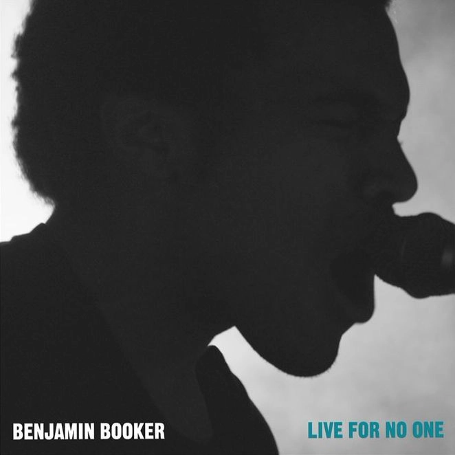 BENJAMIN BOOKER / ベンジャミン・ブッカー / LIVE FOR NO ONE [LP] / LIVE FOR NO ONE