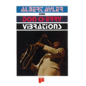 ALBERT AYLER / アルバート・アイラー / VIBRATIONS(COLORED VINYL)