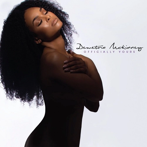 DEMETRIA McKINNEY / OFFICIALLY YOURS