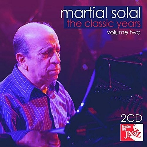 MARTIAL SOLAL / マーシャル・ソラール / THE CLASSIC YEARS VOL 2