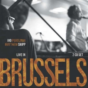 IVO PERELMAN / イヴォ・ペレルマン / LIVE IN BRUSSELS