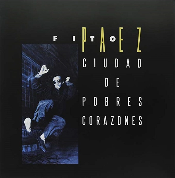 FITO PAEZ / フィト・パエス / CIUDAD DE POBRES CORAZONES