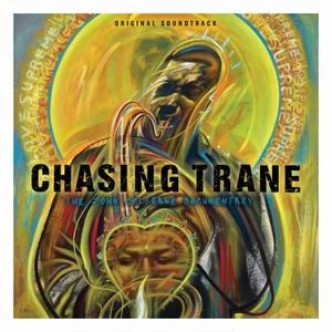 JOHN COLTRANE / ジョン・コルトレーン / CHASING TRANE: THE JOHN COLTRANE DOCUMENTARY - ORIGINAL SOUNDTRACK