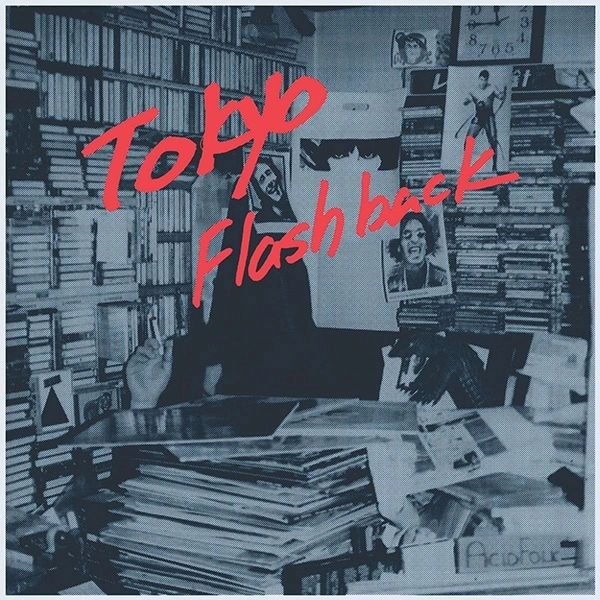 Tokyo Flashback / V.A.(Tokyo Flashback) / Tokyo Flashback / Tokyo Flashback 