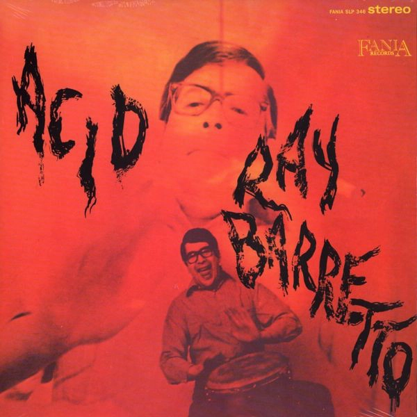 RAY BARRETTO / レイ・バレット / ACID