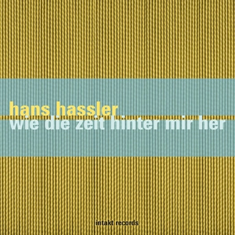 HANS HASSLER / ハンス・ハスラー / WIE DIE ZEIT HINTER MI