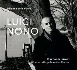 LUIGI NONO / ルイジ・ノーノ / RISONANZE ERRANTI