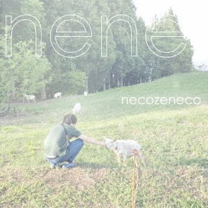 NECOZENECO / nene