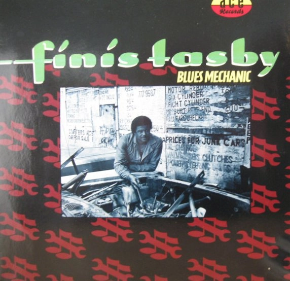 FINIS TASBY / BLUES MECHANIC