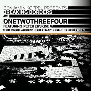 BENJAMIN KOPPEL / ベンジャミン・コッペル / BREAKING BORDERS #5 ONETWOTHREEFOUR