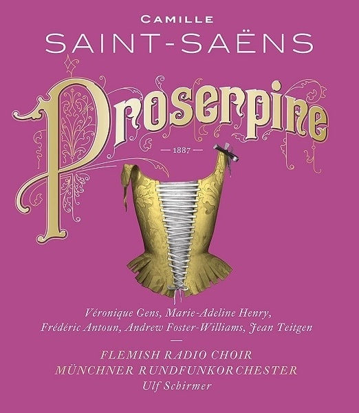 ULF SCHIRMER / ウルフ・シルマー / S-SAENS:PROSERPINE(2CD+BK)