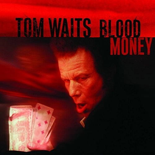 TOM WAITS / トム・ウェイツ / BLOOD MONEY [VINYL]