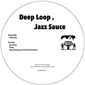 TAKECHA / DEEP LOOP , JAZZ SAUCE